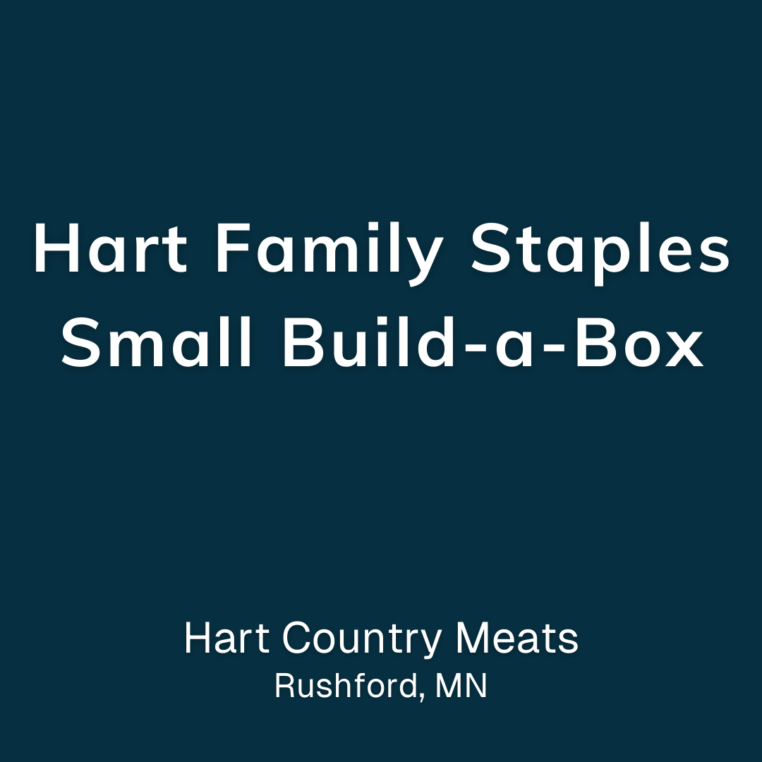 Hart Family Staples - Small Build-a-Box from Hart Country Meats