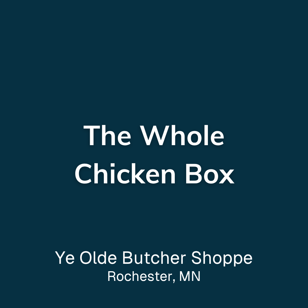 The Whole Chicken Box from Ye Olde Butcher Shoppe