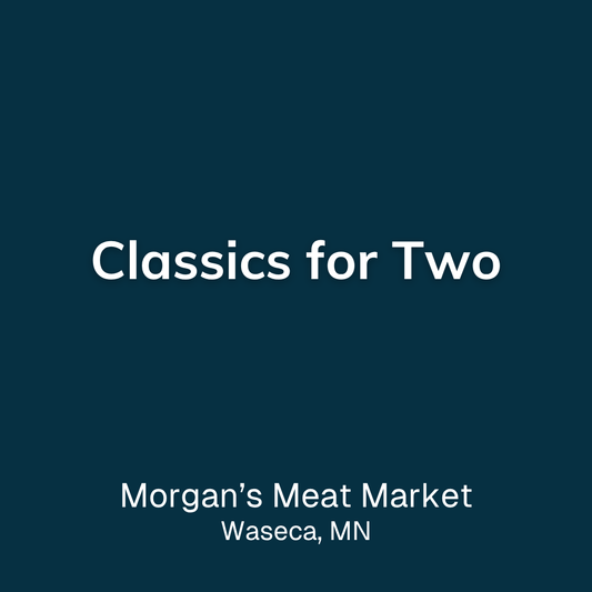 Classics for Two, from Morgan's Meat Market in Waseca, MN