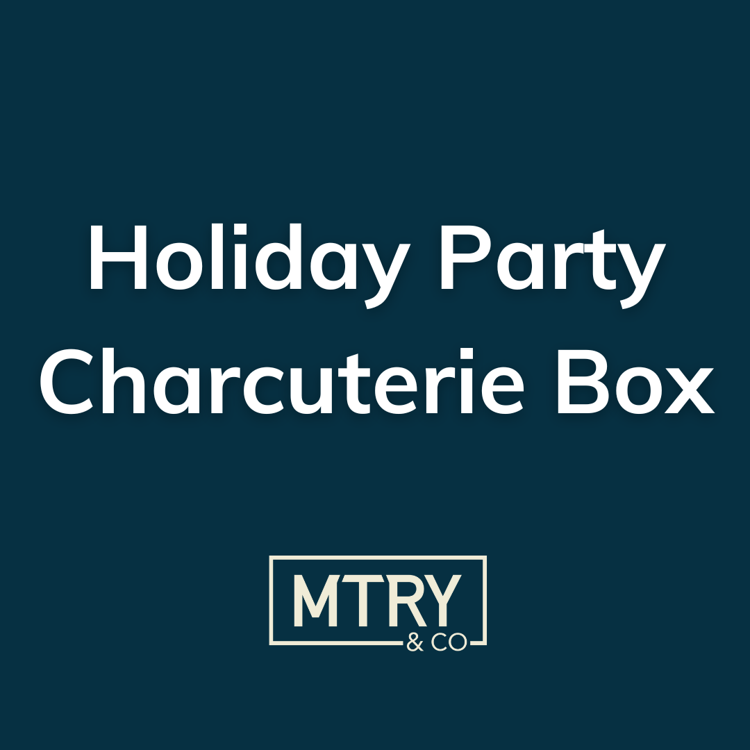 Holiday Party Charcuterie Box from MTRY & CO